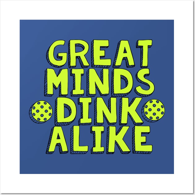 Great Minds Dink Alike 2 Wall Art by trenda back